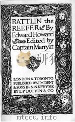 RATTLIN THE REEFER   1930  PDF电子版封面    EDWARD HOWARD AND CAPTAIN MARR 