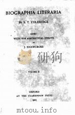 BIOGRAPHIA LITERARIA VOLUME II   1907  PDF电子版封面    S. T. COLERIDGE AND J. SHAWCRO 
