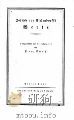 EICHENDORFFS WERKE BAND Ⅰ   1924  PDF电子版封面     