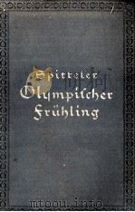 OLYMPISCHER FRUHLING V.2   1925  PDF电子版封面     