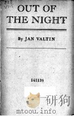 OUT OF THE NIGHT     PDF电子版封面    JAN VALTIN 