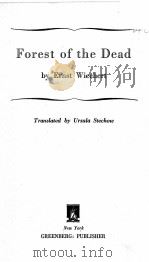 FOREST OF THE DEAD   1947  PDF电子版封面    ERNST WIECHERT 