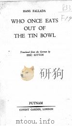 WHO ONCE EATS OUT OF THE TIN BOWL（1934 PDF版）
