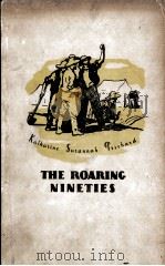 THE ROARING NINETIES   1955  PDF电子版封面    KATHARINE SUSANNAH PRICHARD 