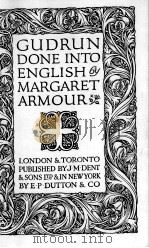 GUDRUN DONE INTO ENGLISH   1932  PDF电子版封面    MARGARET ARMOUR 