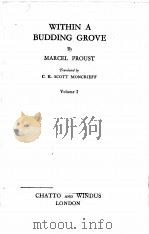 WITHIN A BUDDING GROVE VOLUME I   1929  PDF电子版封面    MARCEL PROUST AND C. K. SCOTT 