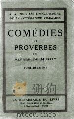 COMEDIES ET PROVERBES PAR ALFRED DE MUSSET TOME DEUXIEME     PDF电子版封面     