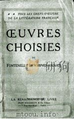 OEUVRES CHOISIES DE FONTENELLE ET VAUVENARGUES     PDF电子版封面     