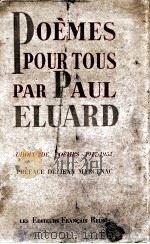 POEMES POUR TOUS PAR PAUL ELUARD   1952  PDF电子版封面     