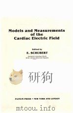 MODELS AND MEASUREMENTS OF THE CARDIAC ELECTRIC FIELD（ PDF版）