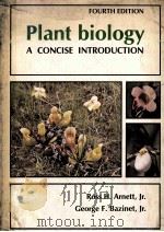 PLANT BIOLOGY：A CONCISE INTRODUCTION  FOURTH EDITION   1977  PDF电子版封面  0801603161   