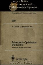 ADVANCES IN OPTIMIZATION AND CONTROL   1986  PDF电子版封面  3540189629  H.A.EISELT，G.PEDERZOLI 