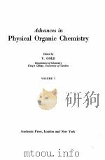 ADVANCES IN PHYSICAL ORGANIC CHEMISTRY  VOLUME 1（1969 PDF版）