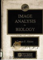 IMAGE ANALYSIS IN BIOLOGY     PDF电子版封面  0849360331  DONAT-P.HADER 