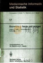 BIOMETRIE-HEUTE UND MORGEN   1980  PDF电子版封面  3540097619   