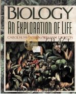 BIOLOGY：AN EXPLORATION OF LIFE     PDF电子版封面  0393957160  CAROL H.MCFADDEN，WILLIAM T.KEE 