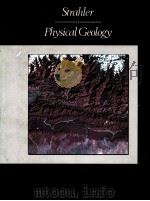 PHYSICAL GEOLOGY     PDF电子版封面  0060464623  ARTHUR N.STRAHLER 
