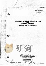 STANDARD TECHNICAL SPECIFICATIONS FOR GENERAL ELECTRIC BOILING WATER REACTORS NUREG-0123 REVISION 2     PDF电子版封面     