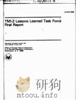 TMI-2 LESSONS LEAED TASK FORCE FINAL REPORT NUREG-0585     PDF电子版封面     