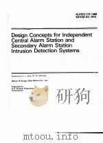 DESIGN CONCEPTS FOR INDEPENDENT CENTRAL ALARM STATION AND SECONDARY ALARM STATION INTRUSION DETECTIO     PDF电子版封面     