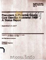 PRECURSORS TO POTENTIAL SEVERE CORE DAMAGE ACCIDENTS：1986 A STATUS REPORT NUREG/CR-4674 ORNL/NOAC-23     PDF电子版封面     