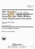 NRC REVIEW OF ELECTRIC POWER RESEARCH INSTITUTE'S ADVANCED LIGHT WATER REACTOR UTILITY REQUIREM（ PDF版）