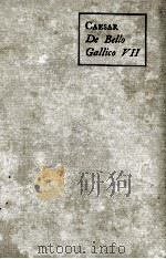 GAI IULI CAESARIS DE BELLO GALLICO COMMENTARIUS SEPTIMUS   1916  PDF电子版封面    A.G.PESKETT 
