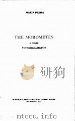 THE MOROMETES:A NOVEL   1957  PDF电子版封面    MARIN PREDA 