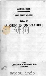 THE FIRST CLASH VOLUME Ⅱ A GUN IS UNLOADED（1954 PDF版）