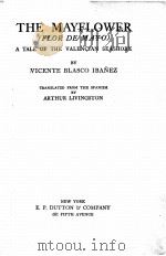 THE MAYFLOWER （FLOR DE MAYO）   1922  PDF电子版封面    VICENTE BLASCO IBANEZ 