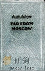 FAR FROM MOSCOW BOOK TWO   1950  PDF电子版封面    VASILI AZHAYEV 