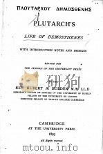 PLUTARCH‘S LIFE OF DEMOSTHENES   1893  PDF电子版封面    REV.HUBERT A.HOLDEN 
