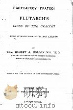 PLUTARCH‘S LIVES OF THE GRACCHI   1885  PDF电子版封面    REV.HUBERT A.HOLDEN 