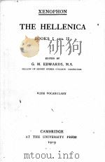 THE HELLENICA BOOKS Ⅰ AND Ⅱ   1919  PDF电子版封面    G.M.EDWARDS 
