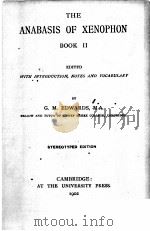 THE ANABASIS OF XENOPHON BOOK Ⅱ   1902  PDF电子版封面    G.M.EDWARDS 