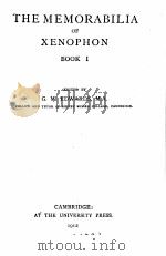 THE MEMORABILIA OF XENOPHON BOOK Ⅰ（1912 PDF版）