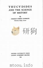 THUCYDIDES AND THE SCIENCE OF HISTORY   1929  PDF电子版封面    CHARLES NORRIS COCHRANE 