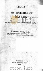 THE SPEECHES OF ISAEUS   1904  PDF电子版封面    WILLIAM WYSE 