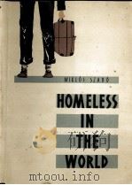 HOMELESS IN THE WORLD   1960  PDF电子版封面    MIKLOS SZABO 
