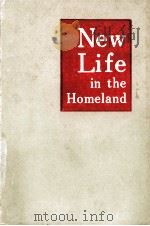 NEW LIFE IN THE HOMELAND   1965  PDF电子版封面     