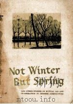 NOT WINTER BUT SPRING   1956  PDF电子版封面     