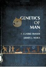 GENETICS OF MAN     PDF电子版封面  0812104846  F.CLARKE FRASER，JAMES J.NORA 