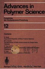 ADVANCES IN POLYMER SCIENCE：FORSCHRITTE DER HOCHPOLYMEREN-FORSCHUNG  VOLUME 12   1973  PDF电子版封面  3540064311   