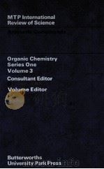 MTP INTERNATIONAL REVIEW OF SCIENCE  VOLUME 3  AROMATIC COMPOUNDS     PDF电子版封面  0839110316  H.ZOLLINGER 