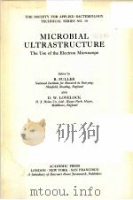 MICROBIAL ULTRASTRUCTURE：THE USE OF THE ELECTRON MICROSCOPE（ PDF版）