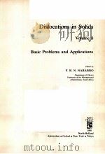 DISLOCATIONS IN SOLIDS  VOLUME 7  BASIC PROBLEMS AND APPLICATIONS（1989 PDF版）
