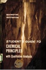 STUDENT‘S GUIDE TO CHEMICAL PRINCIPLES WITH QUALITATIVE ANALYSIS   1979  PDF电子版封面  0721618987   