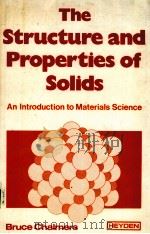 THE STRUCTURE AND PROPERTIES OF SOLIDS：AN INTRODUCTION TO MATERIALS SCIENCE（ PDF版）