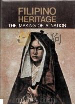 FILIPINO HERITAGE THE MAKING OF A NATION Volume 5   1979  PDF电子版封面     