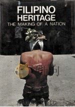 FILIPINO HERITAGE THE MAKING OF A NATION Volume 4   1977  PDF电子版封面     